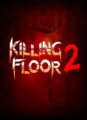 reloaded Killing Floor 2 torrent
