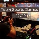Top 4 Sports Games of 2019